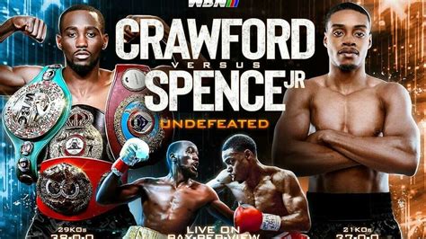 Terence Crawford v Errol Spence Jr - undisputed WBA, WBO, WBC & IBF welterweight world titles. Venue: T-Mobile Arena, Las Vegas Date: Saturday, 29 July .